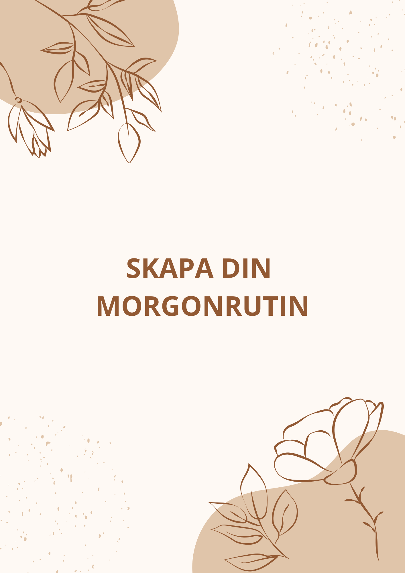 Skapa din morgonrutin