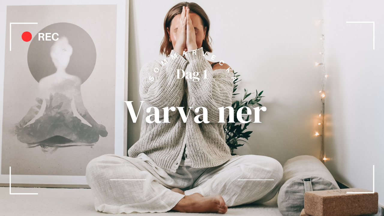 38 min - Dag 1. Yinyoga för att Varva ner