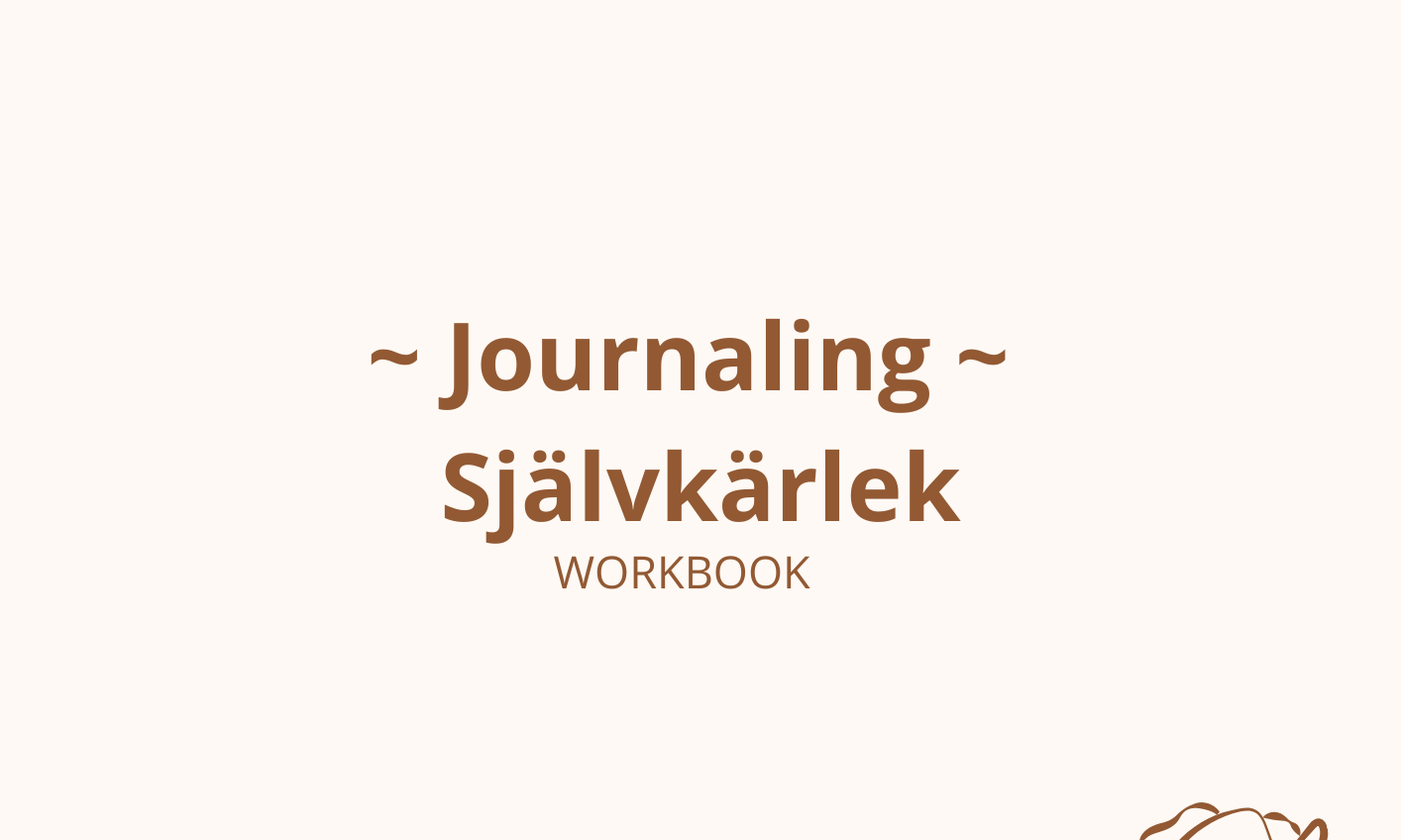 Journaling för Självkärlek - WORKBOOK
