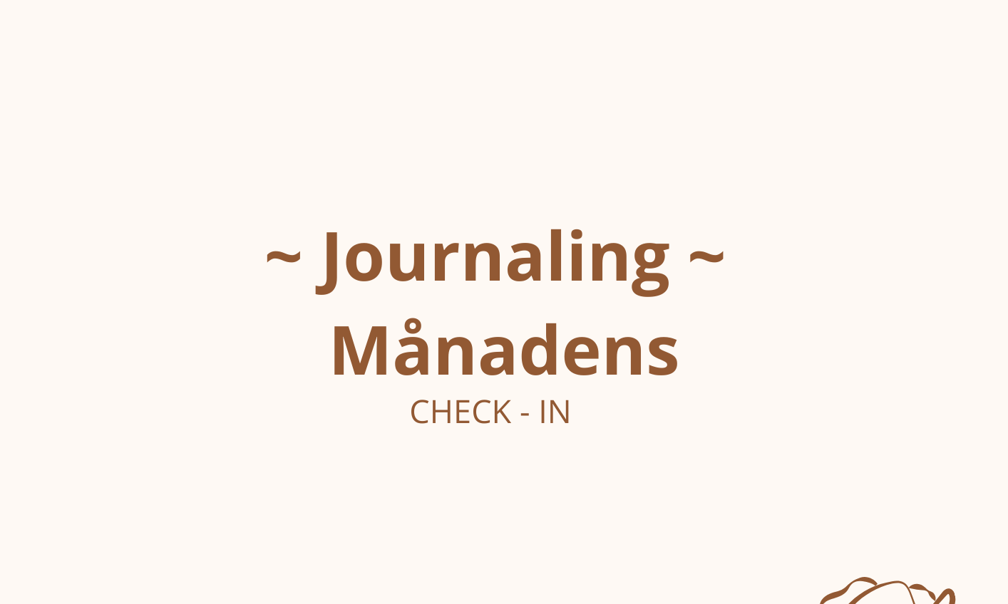 Journaling - Månadens Check-In
