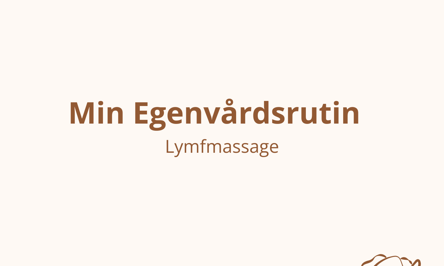 Min Egenvårdsrutin