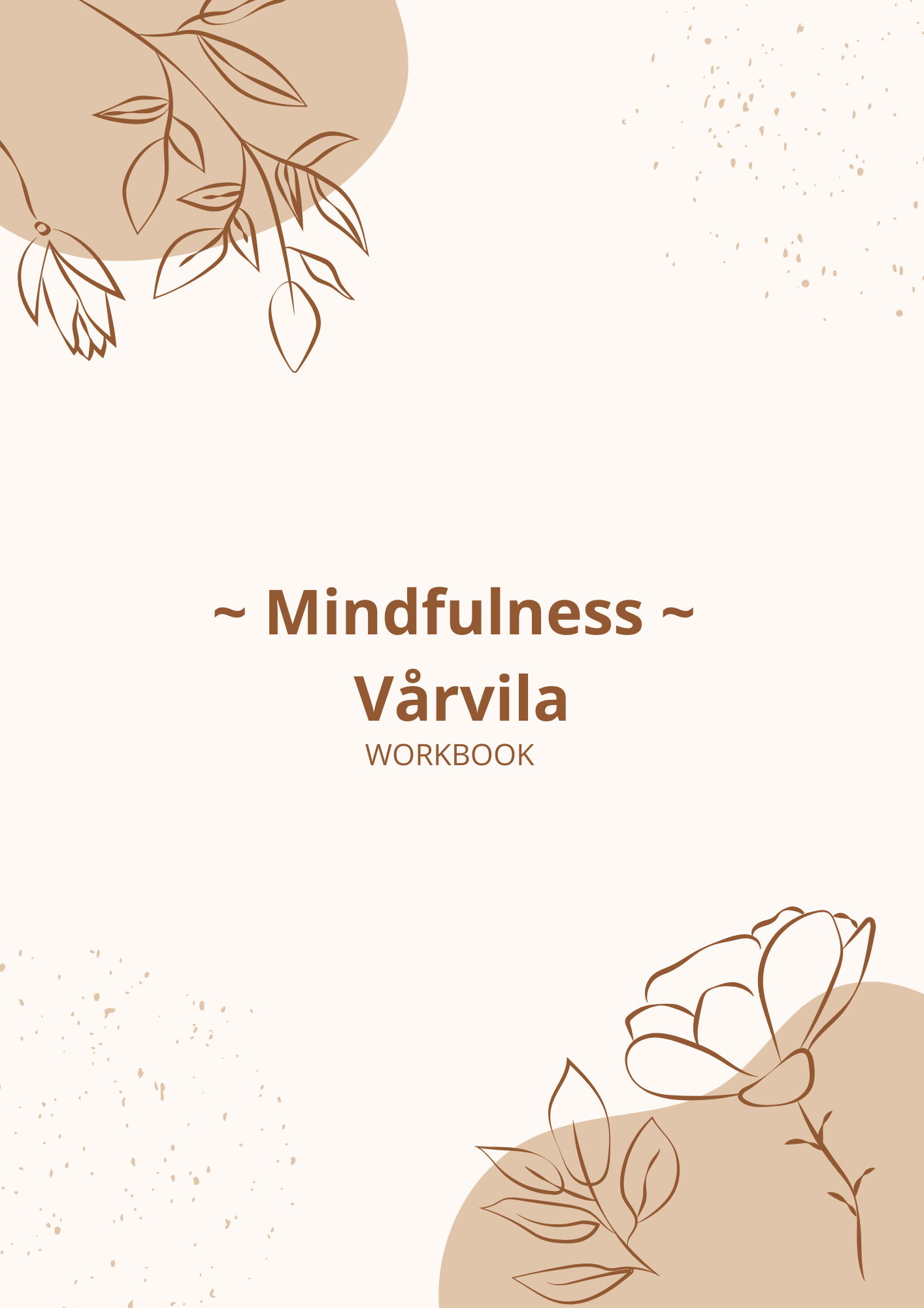 Mindfulness för Vårvila - Arbetsbok