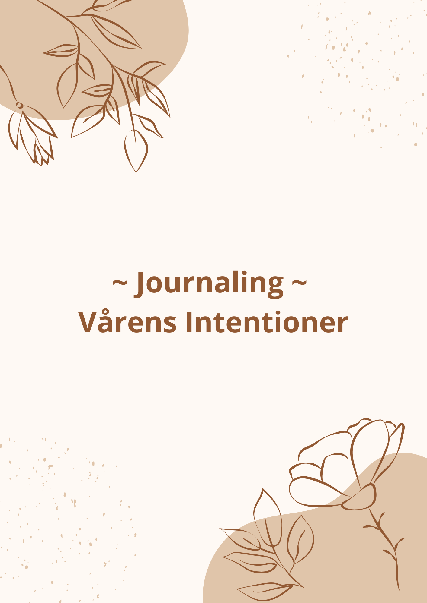 Journaling - Vårens Intentioner